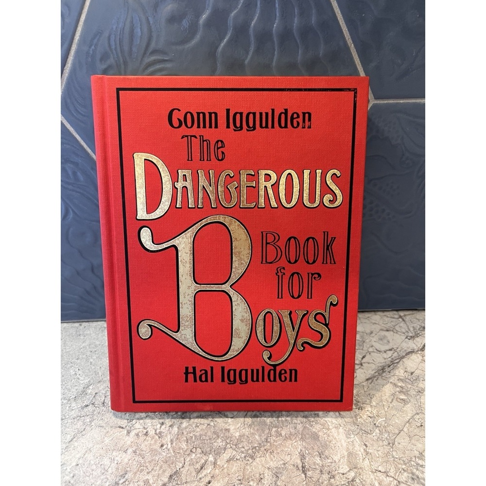 Conn & Hal Iggulden The Dangerous Book for Boys Hardcover 2006 HC